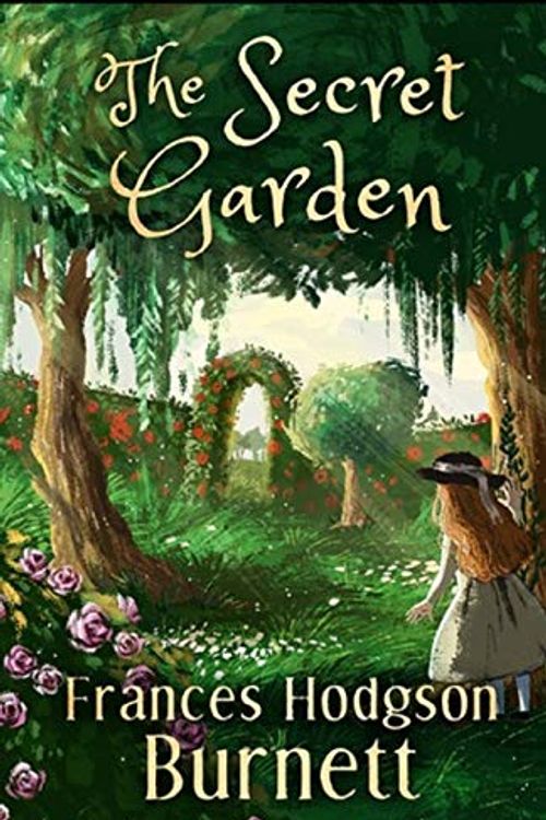 Cover Art for 9798674671862, The Secret Garden Illustrated by Frances Hodgson Burnett
