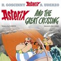 Cover Art for 9781444013290, Asterix: Asterix and the Great Crossing: Album 22 by Rene Goscinny