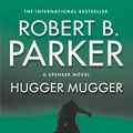 Cover Art for 9781843441656, Hugger Mugger (The Spenser Series) by Robert B. Parker