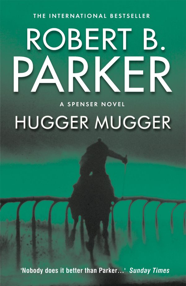 Cover Art for 9781843441656, Hugger Mugger (The Spenser Series) by Robert B. Parker