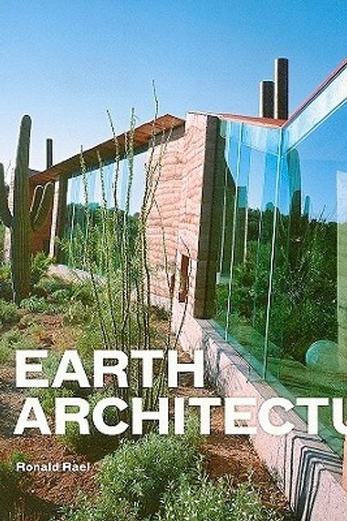 Cover Art for 9781568989457, Earth Architecture by Ronald Rael