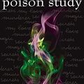 Cover Art for B00B7LTDY0, Poison Study (The Chronicles of Ixia, Book 1) (The Chronicles Of Ixia Series) by Maria V. Snyder