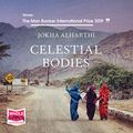 Cover Art for B07VX9JH59, Celestial Bodies by Jokha Alharthi