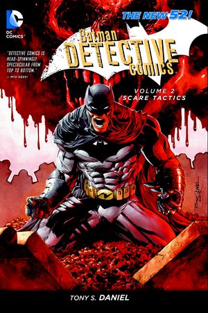 Cover Art for 9781401242657, Batman Detective Comics Vol. 2 by Tony S. Daniel