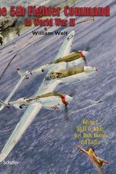 Cover Art for 9780764347382, 5th Fighter Command in World War II: Volume 3 -- 5fc vs. Japan -- Aces, Units, Aircraft & Tactics by William Wolf
