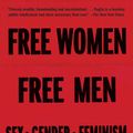 Cover Art for 9780375725388, Free Women, Free Men: Sex, Gender, Feminism by Camille Paglia