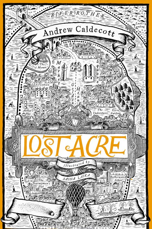 Cover Art for 9781784298067, Lost Acre: Rotherweird Book III by Andrew Caldecott