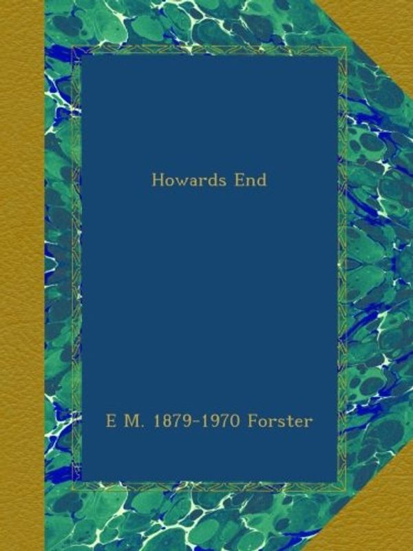 Cover Art for B009RXKRFO, Howards End by E. M. Forster