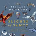 Cover Art for B08QBGS4VQ, Flights of Fancy: Defying Gravity by Design and Evolution by Richard Dawkins