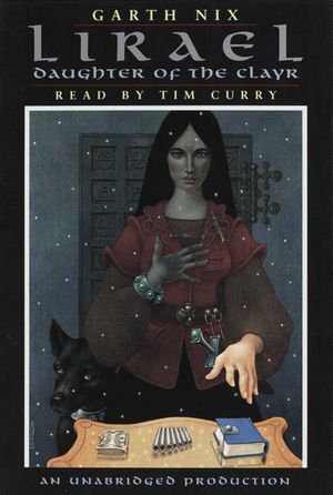 Cover Art for 9780807205594, Lirael: Daughter of the Clayr by Garth Nix, Tim Curry
