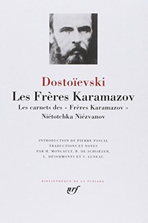 Cover Art for 9782070101757, Dostoïevski : Les Frères Karamazov (French Edition) by Fedor Mikhailovitch Dostoievski, Dostoevsky