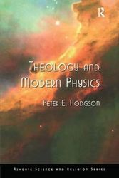 Cover Art for 9780754636236, Theology And Modern Physics by Peter E. Hodgson
