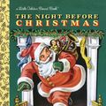Cover Art for 9780385384742, The Night Before Christmas: Little Golden Books by Clement C. Moore