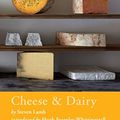 Cover Art for B078JM3N12, Cheese & Dairy by Steven Lamb