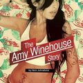 Cover Art for 9780825636028, Amy Amy Amy: The Amy Winehouse Story by Nick Johnstone