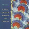 Cover Art for 9780130797605, Applied Behavior Analysis for Teachers by Paul A. Alberto, Anne C. Troutman