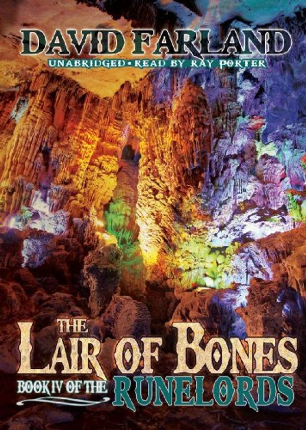 Cover Art for 9781441753144, The Lair of Bones by David Farland