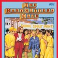 Cover Art for 9780545791540, The Baby-Sitters Club #84: Dawn and the School Spirit War by Ann M. Martin