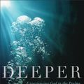Cover Art for 9781441242532, Deeper Places by Matthew Jacoby