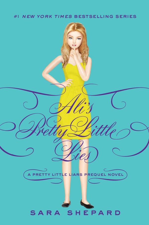 Cover Art for 9780062233387, Pretty Little Liars: Ali's Pretty Little Lies by Sara Shepard