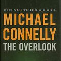 Cover Art for 9780739481189, The Overlook -- Large Print by Michael Connelly