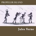 Cover Art for 9781484005545, Propeller Island by Jules Verne