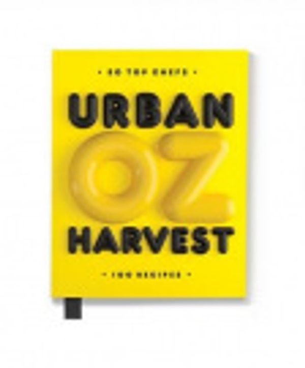 Cover Art for 9780646926933, Urban Harvest Cookbook by Ronni Kahn