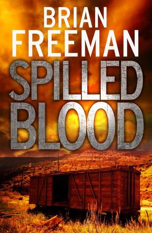 Cover Art for 9780857383037, Spilled Blood by Brian Freeman