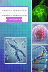 Cover Art for 9781651439418, Lab Notebook: Biology Laboratory Notebook for Science Student: College [ 120 pages * Perfect Bound * 8.5 x 11 inch ] (Composition Books - Specialist Scientific) 3nd Edition by notebook, lab, notebook