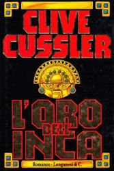 Cover Art for 9788830412422, L'oro dell'Inca by Clive Cussler