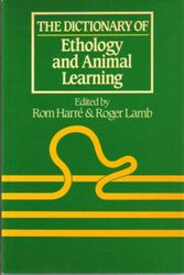 Cover Art for 9780262580762, The Dictionary of Ethology and Animal Learning by edited by Rom Harré and Roger Lamb ; advisory editors, R.D. Attenborough, D.J. McFarland, V. Reynolds