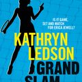 Cover Art for 9780143799757, Grand Slam by Kathryn Ledson