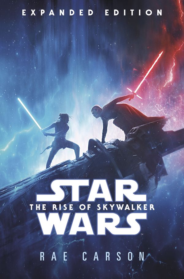 Cover Art for 9781473575523, Star Wars: Rise of Skywalker (Expanded Edition) by Rae Carson