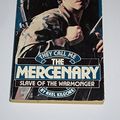 Cover Art for 9780890839171, They Call Me the Mercenary No. 7 by Axel Kilgore