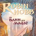 Cover Art for 9783608938135, Im Bann der Magie. by Robin Hobb