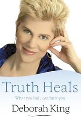Cover Art for 9781401923013, Truth Heals by Deborah King