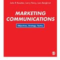 Cover Art for B079Z7BYCR, Marketing Communications: Objectives, Strategy, Tactics by John R. Rossiter, Larry Percy, Lars Bergkvist