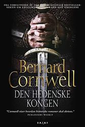 Cover Art for 9788280877444, Den hedenske kongen by Bernard Cornwell