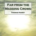 Cover Art for 9788866610021, Far from the Madding Crowd by Thomas Hardy