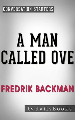 Cover Art for 9788826067520, A Man Called Ove: A Novel by Fredrik Backman Conversation Starters by Daily Books