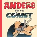 Cover Art for 9781743439517, Anders and the Comet: Anders 1 by Gregory Mackay