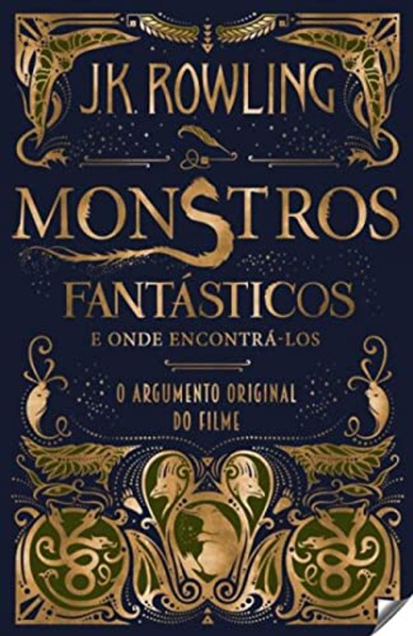 Cover Art for 9789722359535, Monstros Fantásticos e Onde Encontrá-los (Portuguese Edition) by J. K. Rowling