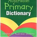 Cover Art for 9780732999728, Macmillan Australian Primary Dictionary by Macmillan Education Australia