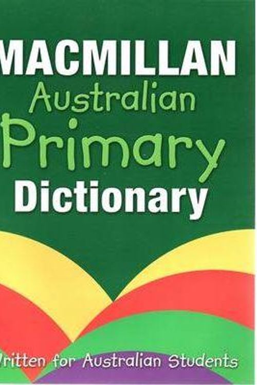 Cover Art for 9780732999728, Macmillan Australian Primary Dictionary by Macmillan Education Australia