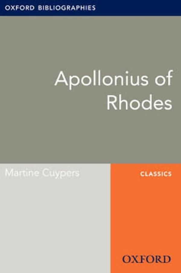 Cover Art for 9780199802746, Apollonius of Rhodes: Oxford Bibliographies Online Research Guide by Martine Cuypers