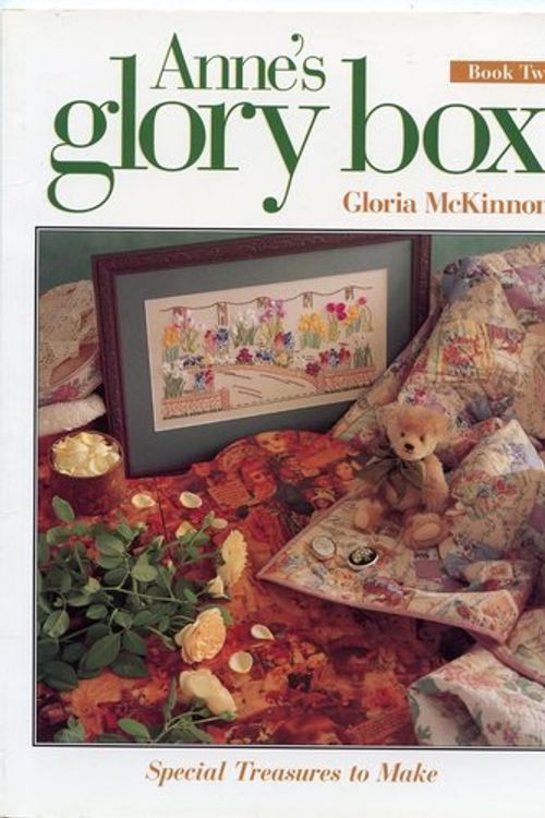 Cover Art for 9781863430760, Anne's Glory Box: Book 2 by Gloria McKinnon