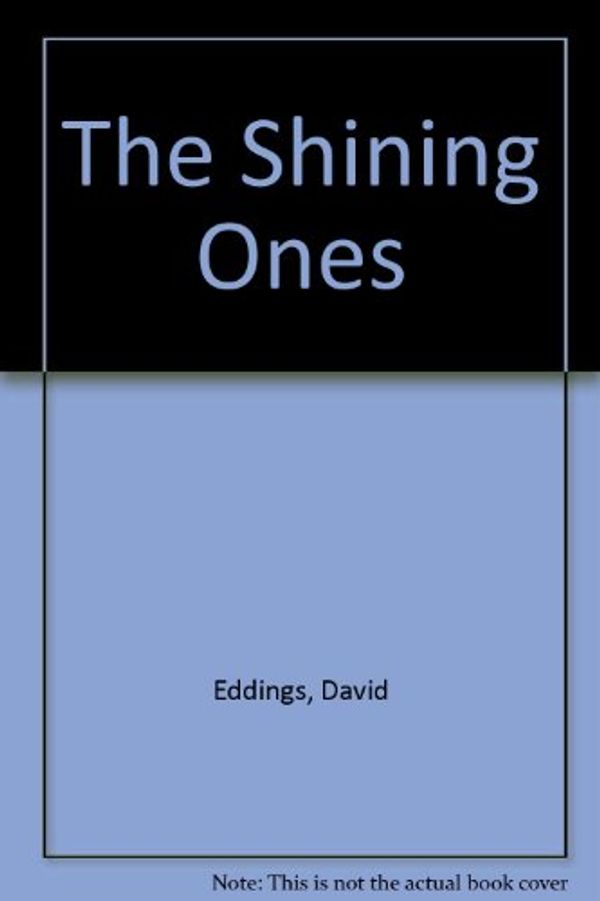 Cover Art for 9780517165881, The Shining Ones by David Eddings