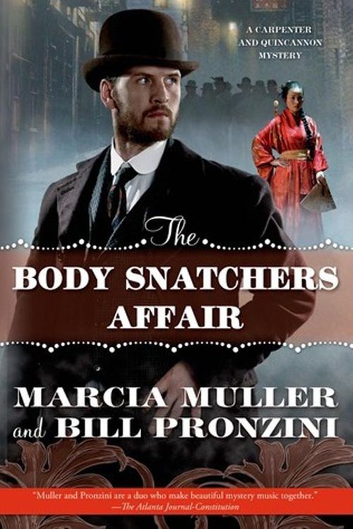 Cover Art for 9780765331762, The Body Snatchers Affair: A Carpenter and Quincannon Mystery by Marcia Muller
