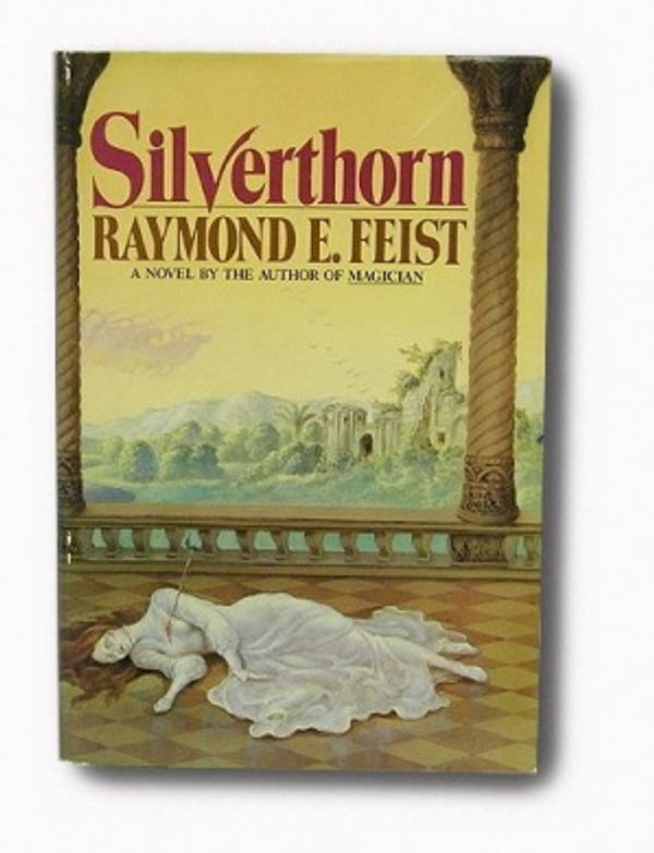 Cover Art for 9780246125415, Silverthorn by Raymond E. Feist