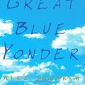 Cover Art for 0046442212571, The Great Blue Yonder by Alex Shearer